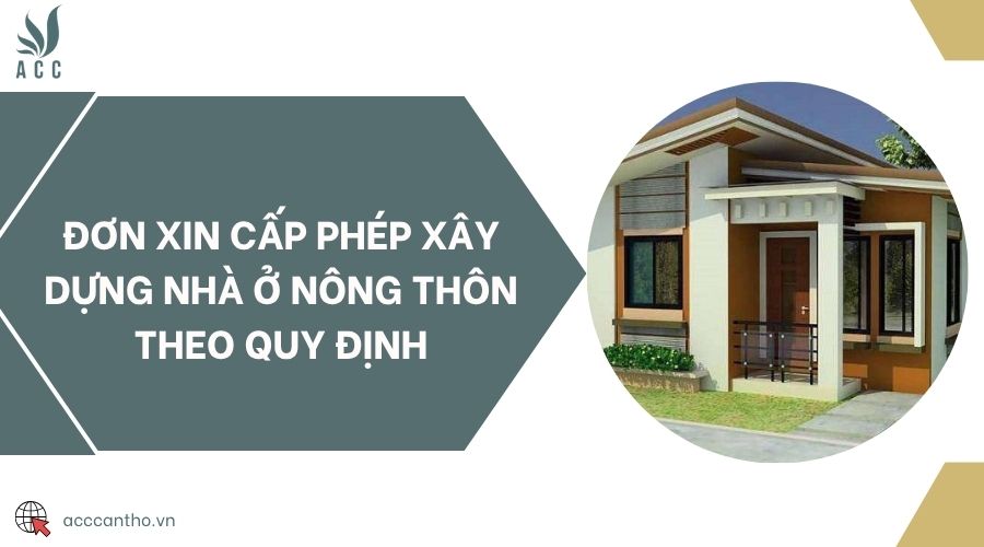 Đơn xin cấp phép fv88 vn nhà ở nông thôn theo quy định