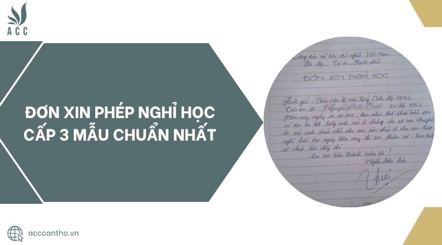Đơn xin phép nghỉ học cấp 3 mẫu chuẩn nhất