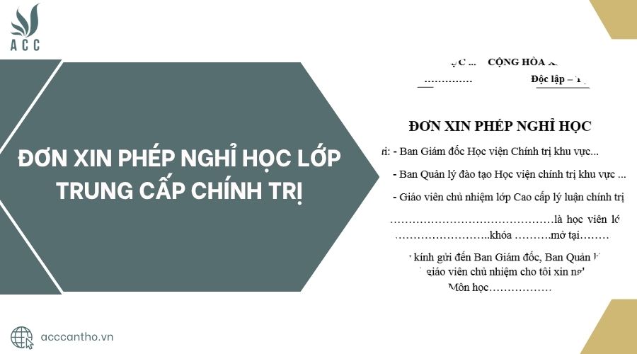Đơn xin phép nghỉ học lớp trung cấp chính trị