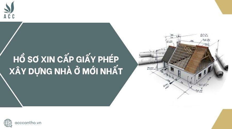 Hồ sơ xin cấp giấy phép fv88 vn nhà ở mới nhất