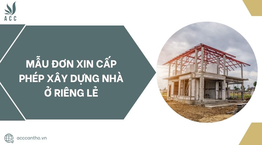 Mẫu đơn xin cấp phép fv88 vn nhà ở riêng lẻ