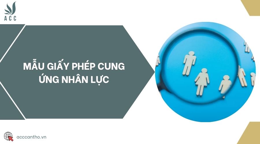 Mẫu giấy phép cung ứng nhân lực