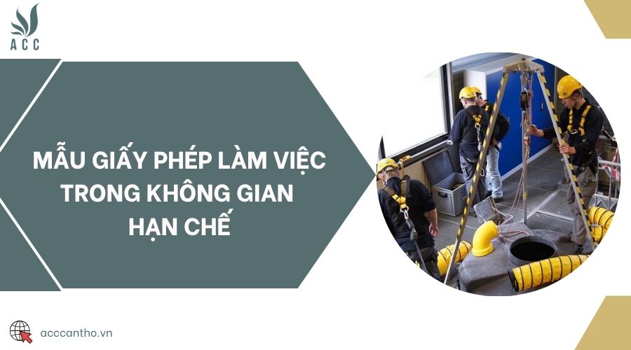 Mẫu giấy phép làm việc trong không gian hạn chế