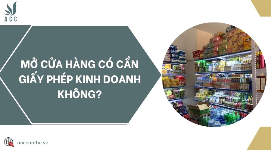 Mở cửa hàng có cần giấy phép fv888 không?