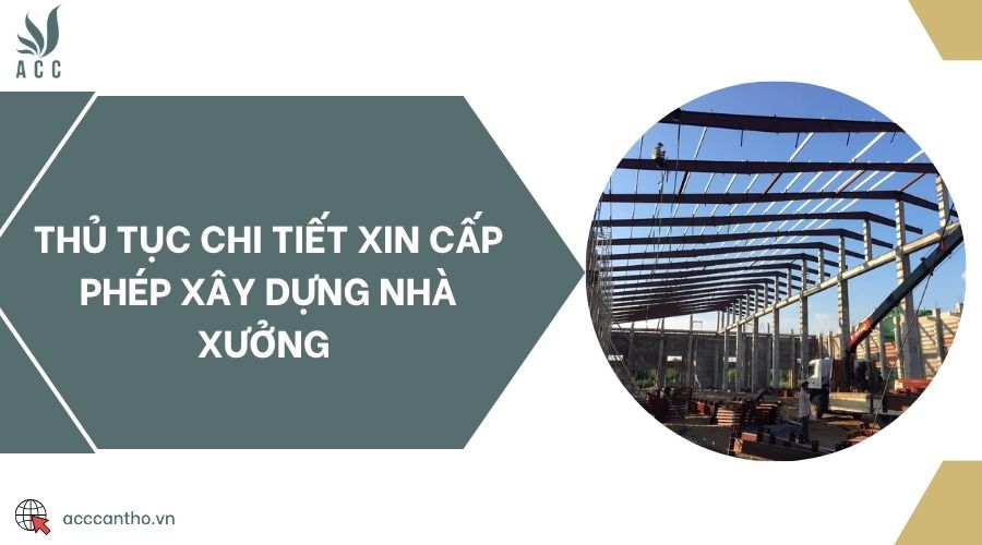 Thủ tục chi tiết xin cấp phép fv88 vn nhà xưởng 
