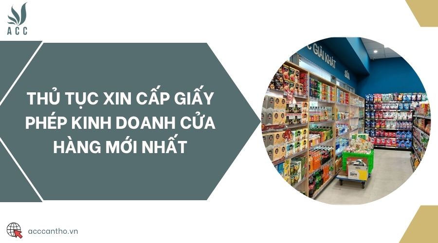 Thủ tục xin cấp giấy phép fv888 cửa hàng mới nhất