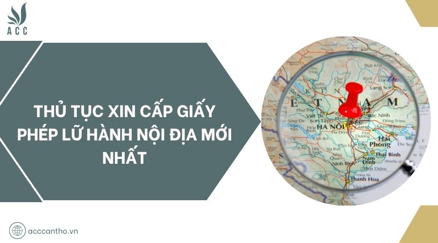 Thủ tục xin cấp giấy phép lữ hành nội địa mới nhất