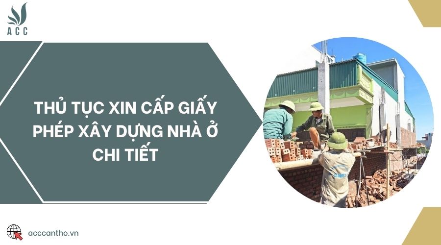 Thủ tục xin cấp giấy phép fv88 vn nhà ở chi tiết