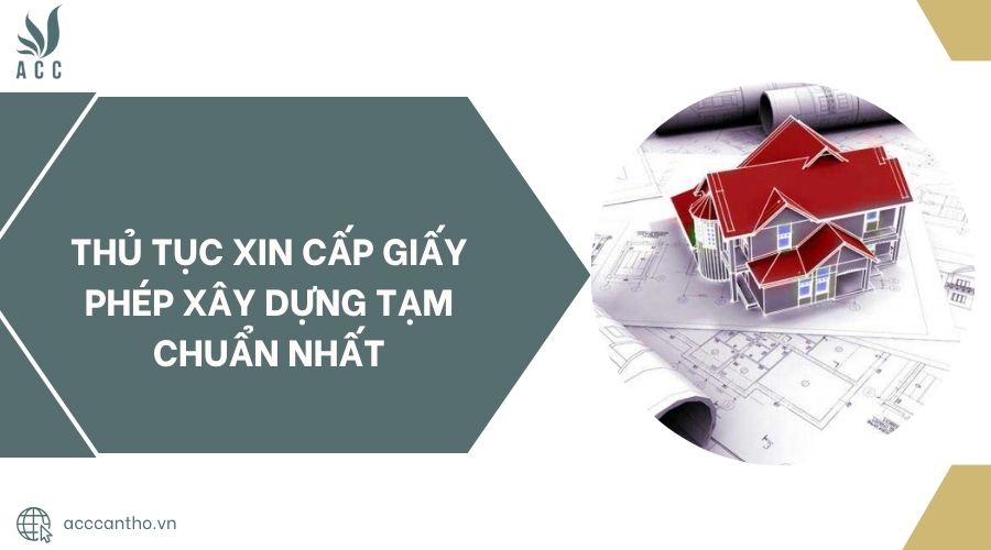 Thủ tục xin cấp giấy phép fv88 vn tạm chuẩn nhất