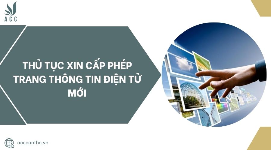 Thủ tục xin cấp phép trang thông tin điện tử mới