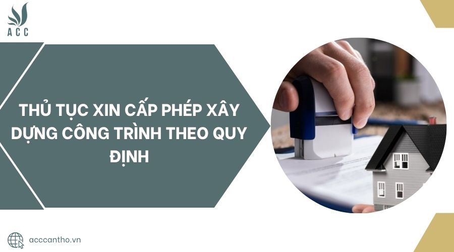 Thủ tục xin cấp phép fv88 vn công trình theo quy định