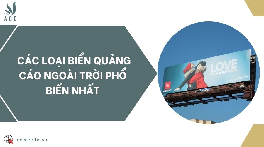Các loại biển quảng cáo ngoài trời phổ biến nhất 