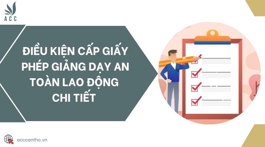 Điều kiện cấp giấy phép giảng dạy an toàn fv88 link chi tiết 