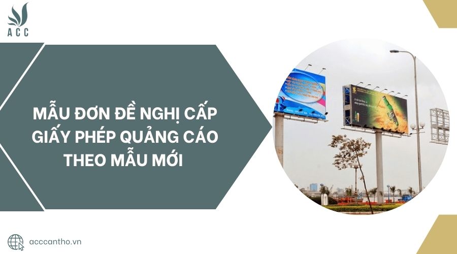 Mẫu đơn đề nghị cấp giấy phép quảng cáo theo mẫu mới 