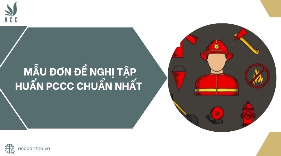 Mẫu đơn đề nghị tập huấn PCCC chuẩn nhất 
