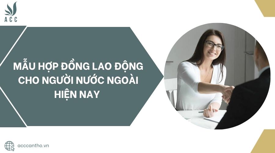 Mẫu hợp đồng fv88 link cho người nước ngoài hiện nay 