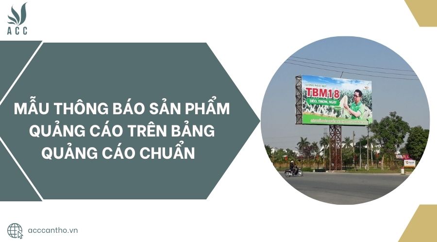 Mẫu thông báo sản phẩm quảng cáo trên bảng quảng cáo chuẩn