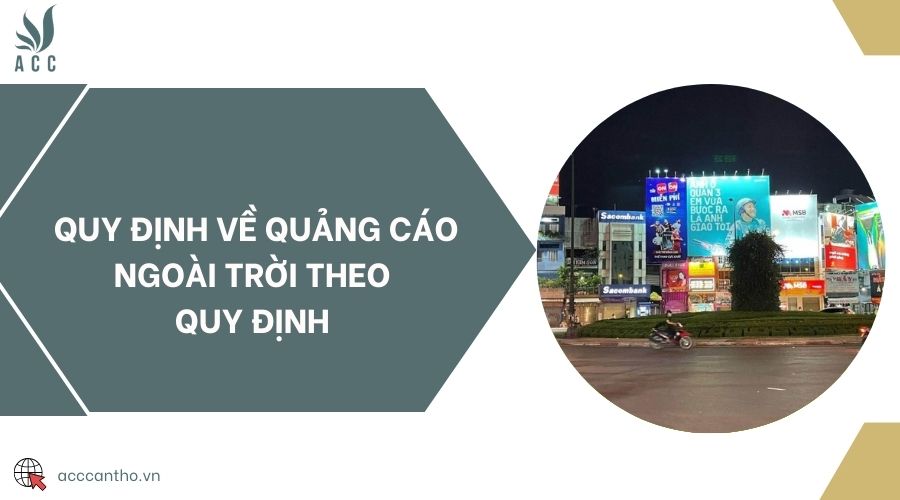 Quy định về quảng cáo ngoài trời theo quy định 