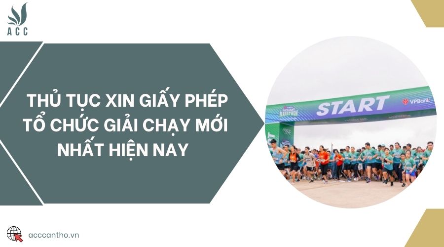 Thủ tục xin giấy phép tổ chức giải chạy mới nhất hiện nay 
