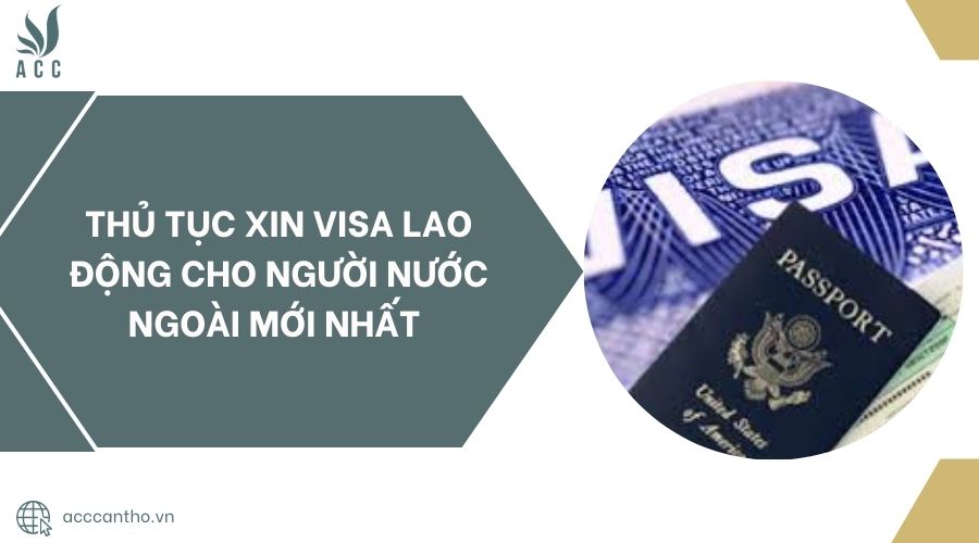 Thủ tục xin visa fv88 link cho người nước ngoài mới nhất 