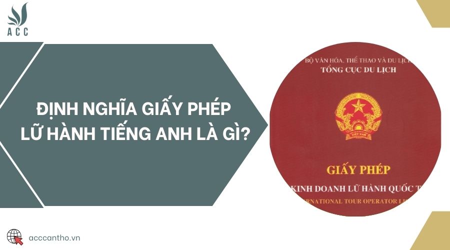 Định nghĩa giấy phép lữ hành tiếng Anh là gì?