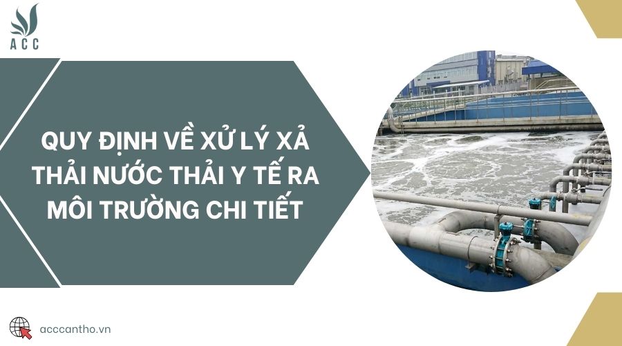 Quy định về xử lý xả thải nước thải y tế ra fv88 nhà cái chi tiết