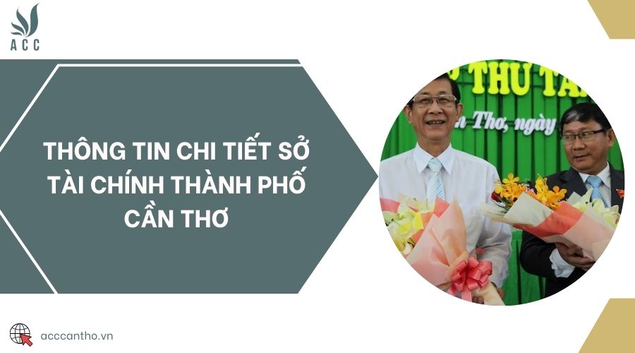 Thông tin chi tiết Sở Tài chính thành phố Cần Thơ