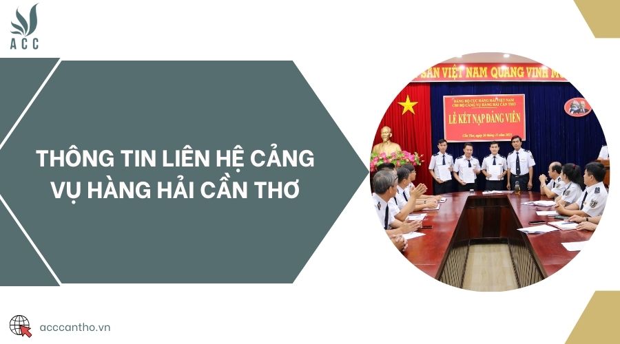 Thông tin liên hệ Cảng vụ Hàng hải Cần Thơ