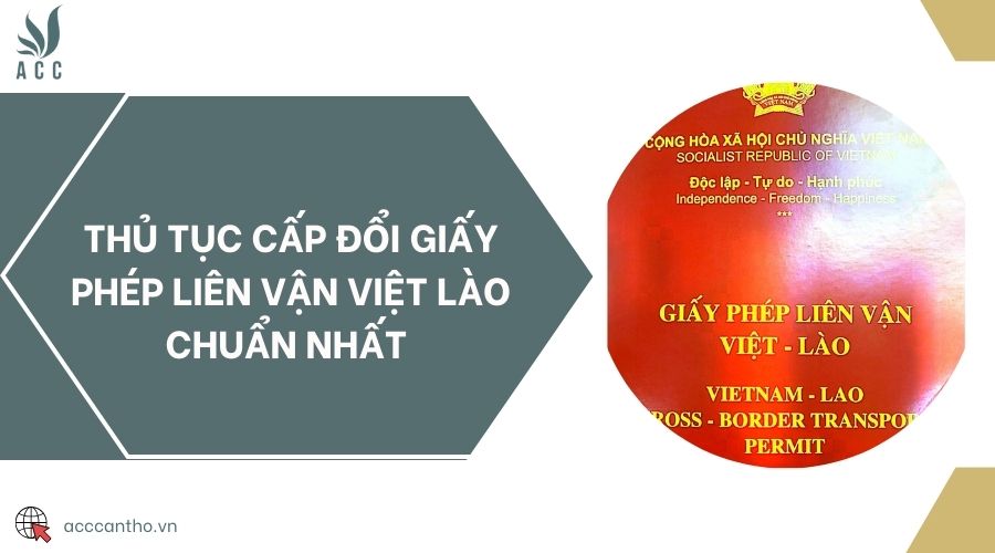 Thủ tục cấp đổi giấy phép liên vận Việt Lào chuẩn nhất 