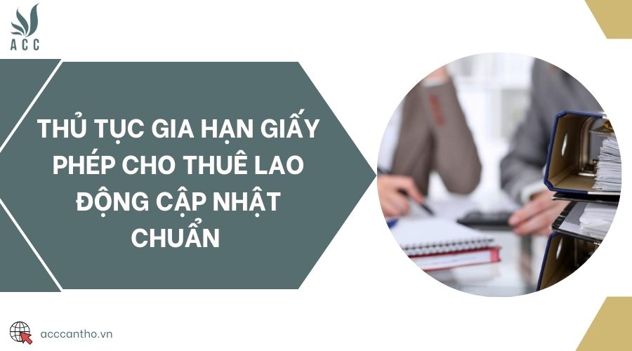 Thủ tục gia hạn giấy phép cho thuê fv88 link cập nhật chuẩn