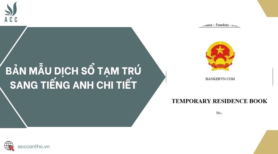 Bản mẫu dịch sổ tạm trú sang tiếng Anh chi tiết 