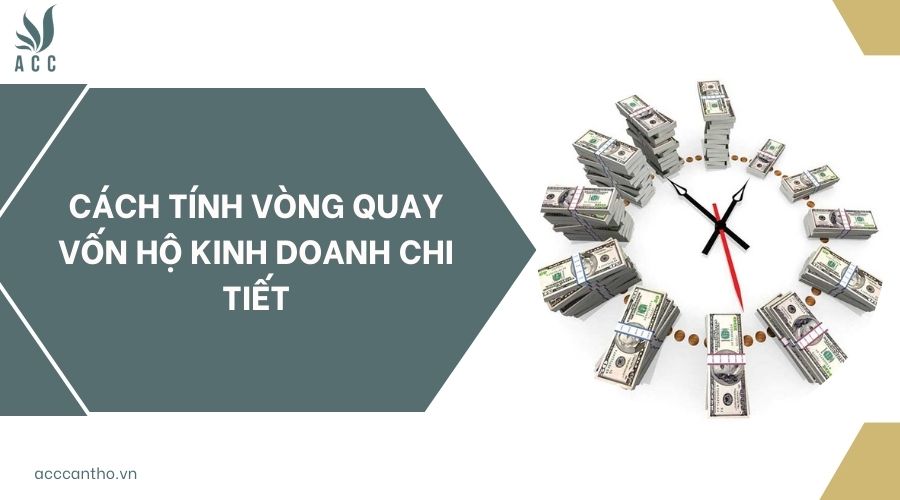 Cách tính vòng quay vốn hộ fv888 chi tiết