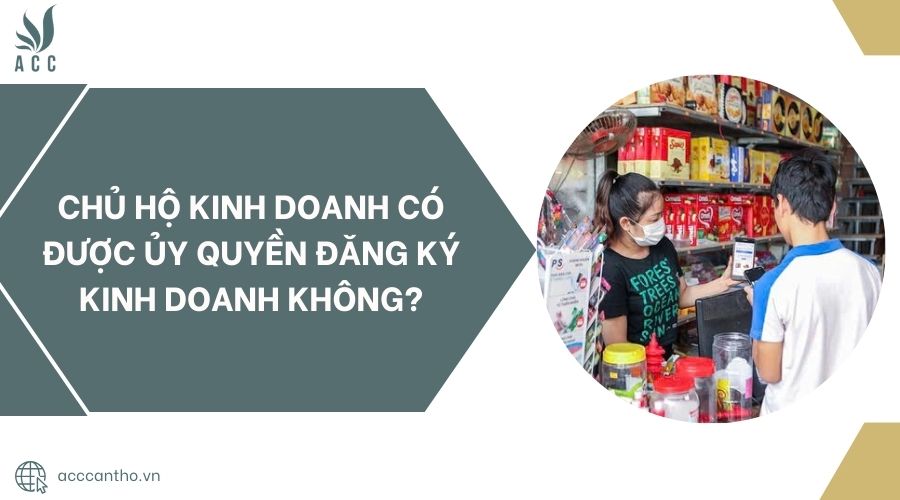 Chủ hộ fv888 có được ủy quyền đăng ký fv888 không?