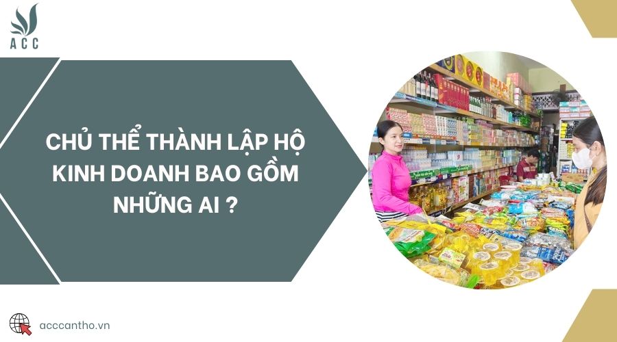 Chủ thể thành lập hộ fv888 bao gồm những ai ?