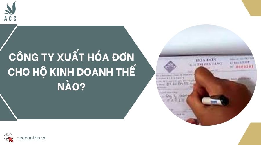 Công ty xuất hóa đơn cho hộ fv888 thế nào?