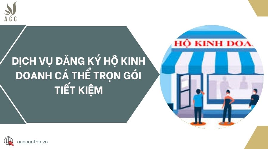 Dịch vụ đăng ký hộ fv888 cá thể trọn gói tiết kiệm