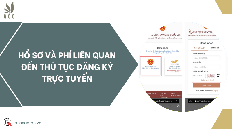 Hồ sơ và phí liên quan đến thủ tục đăng ký trực tuyến