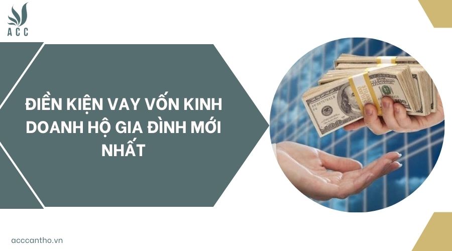 Điền kiện vay vốn fv888 hộ gia đình mới nhất