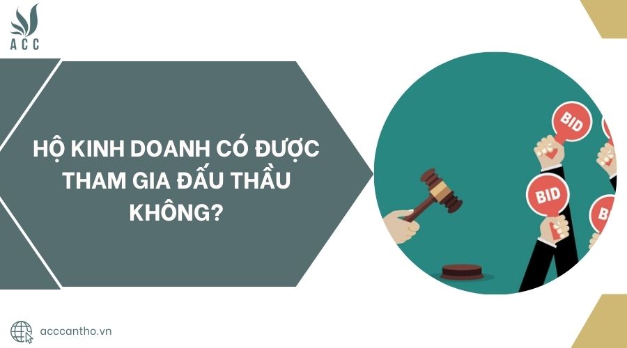 Hộ fv888 có được tham gia đấu thầu không?