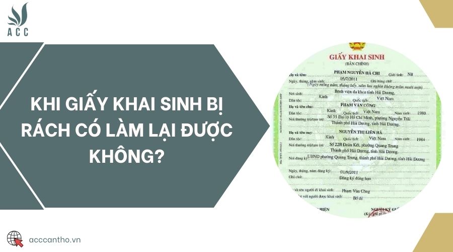 Khi giấy khai sinh bị rách có làm lại được không?