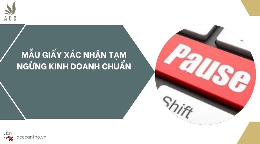 Mẫu giấy xác nhận tạm ngừng fv888 chuẩn 