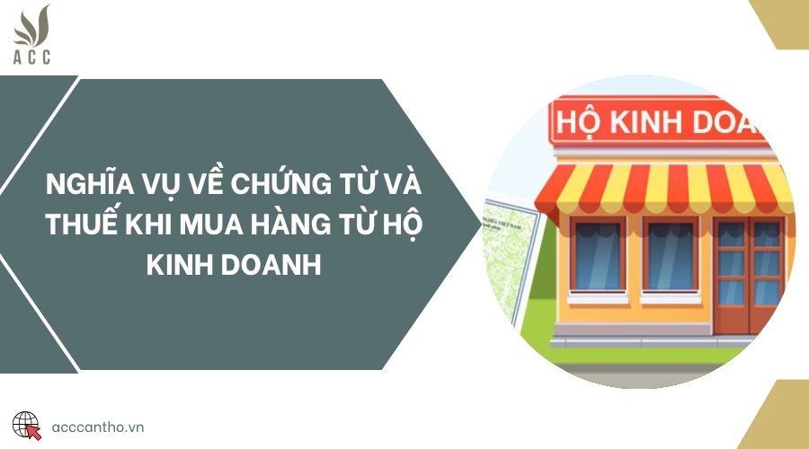 Nghĩa vụ về chứng từ và thuế khi mua hàng từ hộ fv888