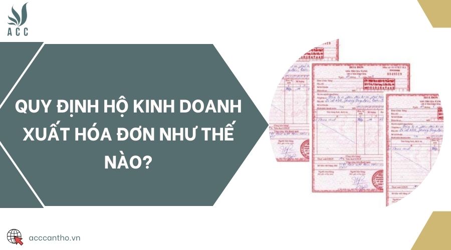 Quy định hộ fv888 xuất hóa đơn như thế nào?