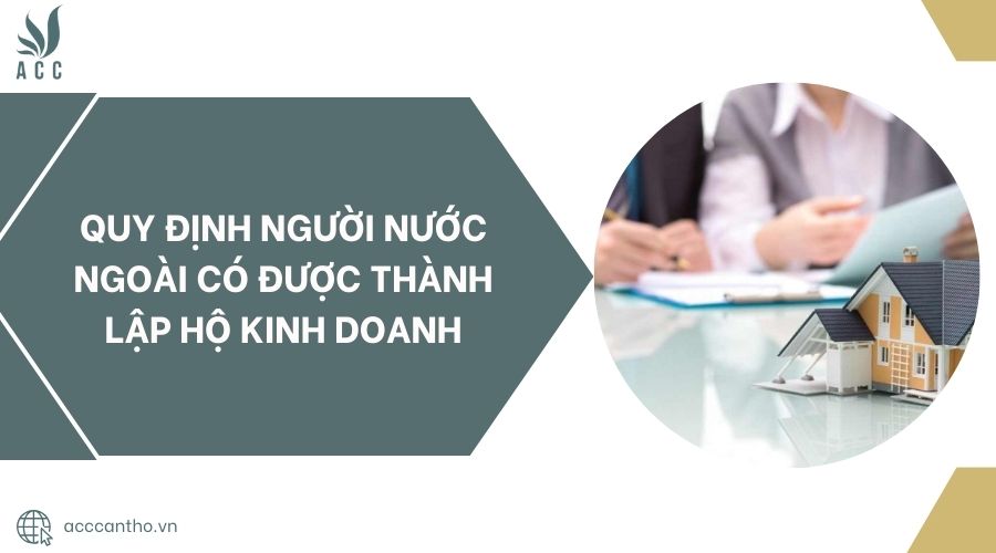 Quy định người nước ngoài có được thành lập hộ fv888