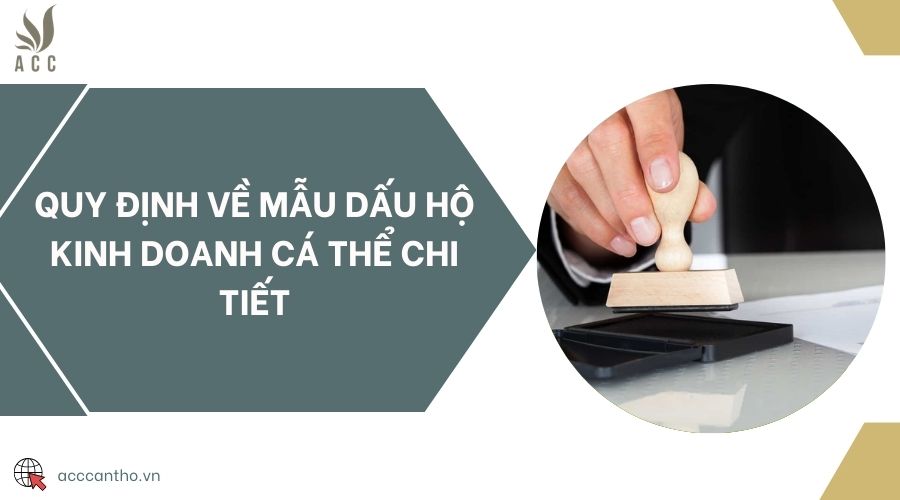 Quy định về mẫu dấu hộ fv888 cá thể chi tiết
