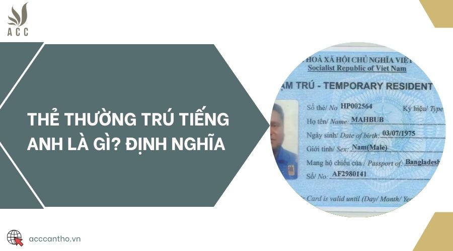 Thẻ thường trú tiếng Anh là gì? Định nghĩa 