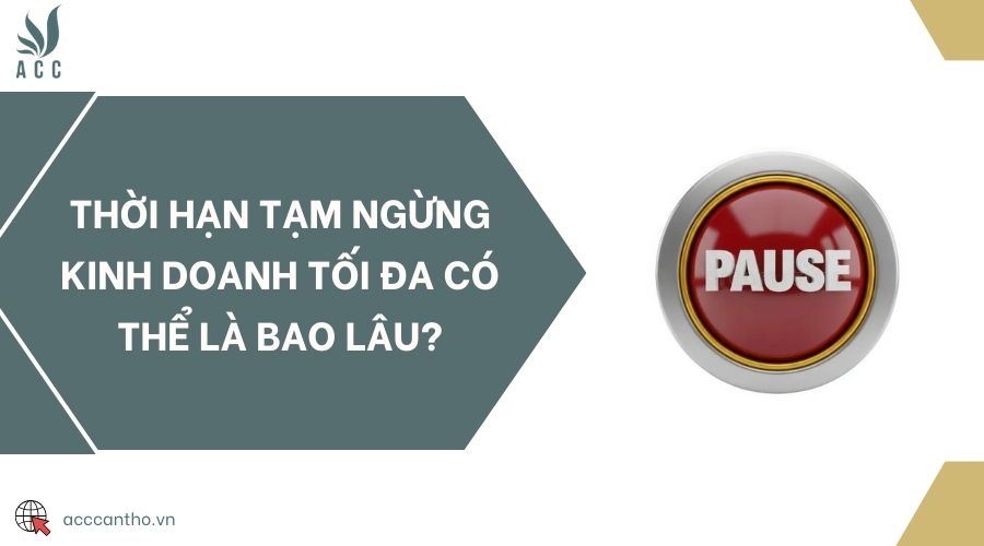 Thời hạn tạm ngừng fv888 tối đa có thể là bao lâu?