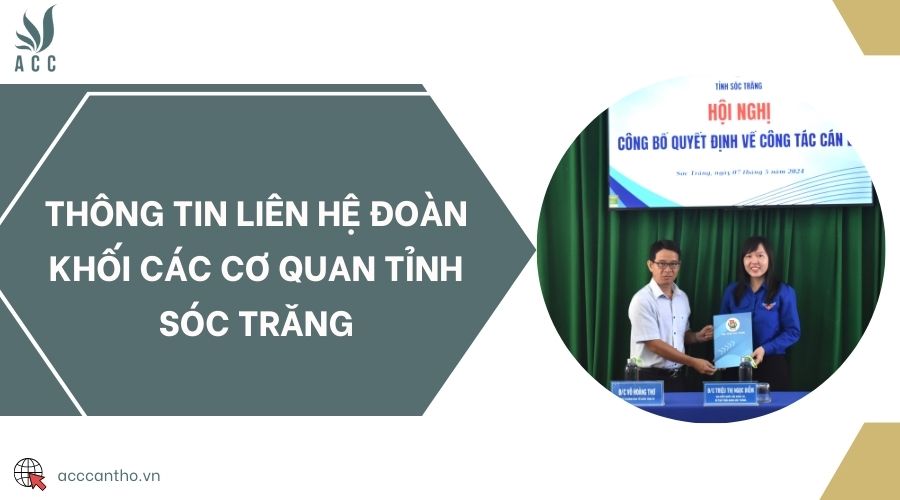 Thông tin liên hệ Đoàn Khối các cơ quan tỉnh Sóc Trăng