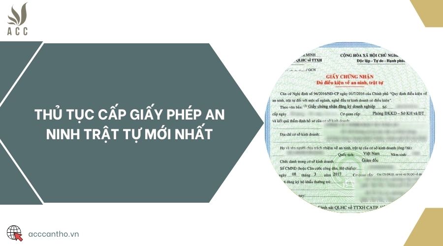 Thủ tục cấp giấy phép an ninh trật tự mới nhất