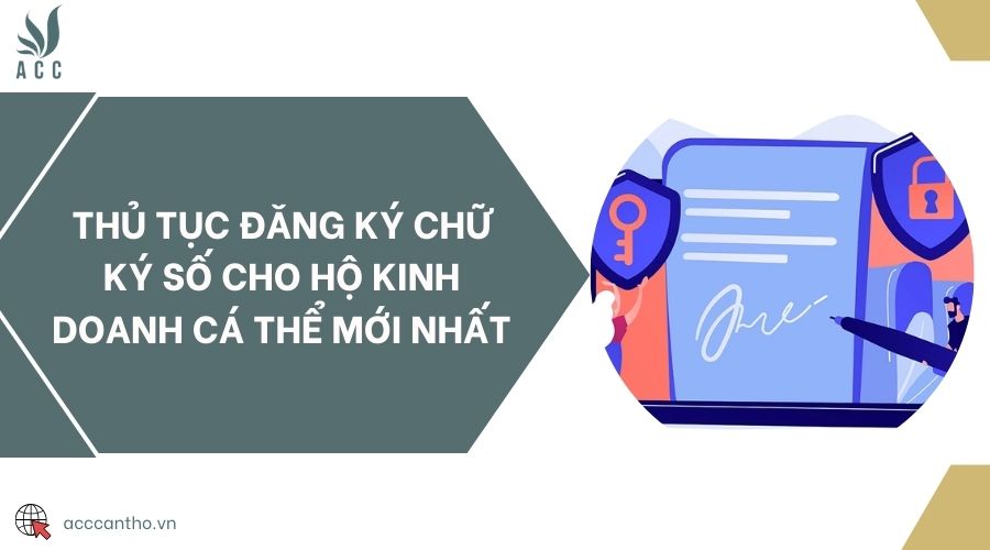 Thủ tục đăng ký chữ ký số cho hộ fv888 cá thể mới nhất